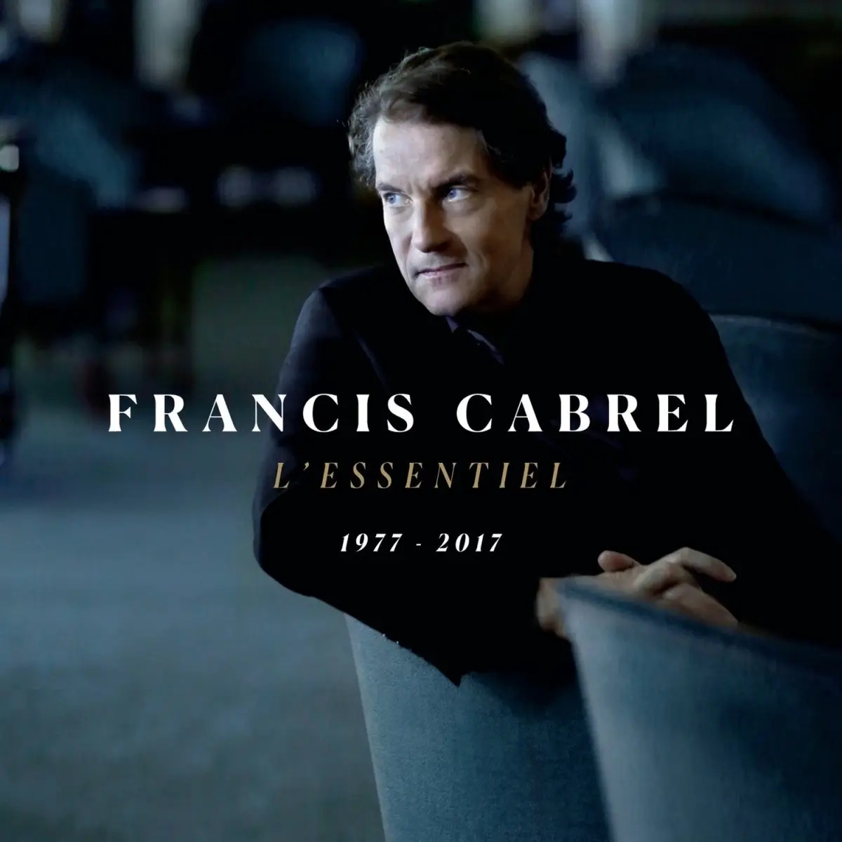 Francis Cabrel - L'Essentiel 1977-2017 [nouvelle version 3 CD]